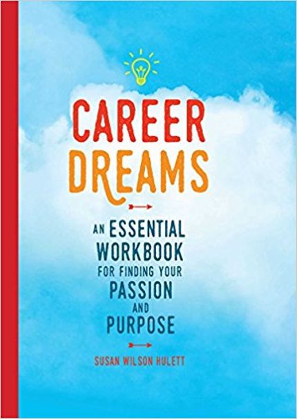 Career Dreams: An Essential Workbook Buy Career Dreams: An Essential Workbook at Amazon