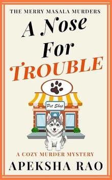 A Nose For Trouble