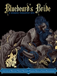 bluebeards-bride_ttrpgs-for-the-girls Bluebeard's Bride, a game by Whitney "Strix" Beltrán, Marissa Kelly, & Sarah Richardson