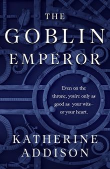 The Goblin Emperor the cover of the goblin emperor features a vault-like pattern in blue