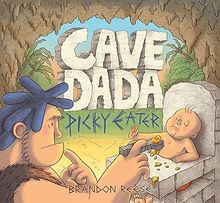 cave-dada-picky-eater Cover of "Cave Dada Picky Eater"