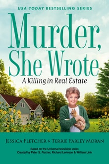 Murder, She Wrote: A Killing in Real Estate Older woman holding a small dog in front of a green house and lawn with yellow flowers on the cover of Murder, She Wrote
