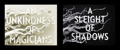 Unseen Worlds Duology featuring An Unkindness of Magicians and A Sleight of Shadows