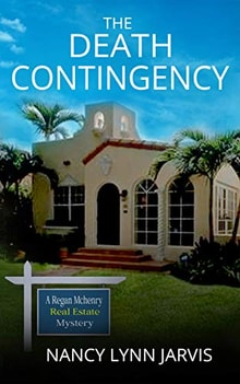 The Death Contingency (Regan Mchenry Real Estate Mysteries) A house surrounded by small palm trees on a green lawn on the cover of The Death Contingency