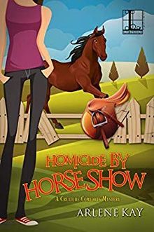 Buy Homicide by Horse Show (A Creature Comforts Mystery Book 2) at Amazon