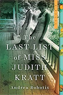 the last list of miss judith kratt by andrea bobotis