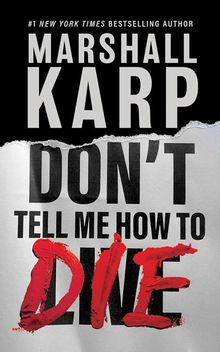 Cover of "Don't Tell Me How to Die"
