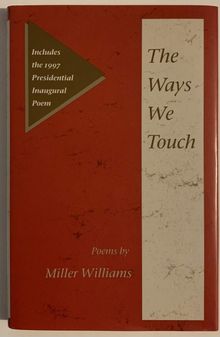 Cover of The Ways We Touch by Miller Williams