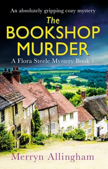 The Bookshop Murder: An absolutely gripping cozy mystery (A Flora Steele Mystery Book 1) A descending row of houses with grassy plains in the background on the cover of The Bookshop Murder